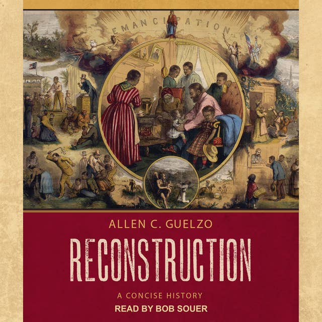 Reconstruction: A Concise History 