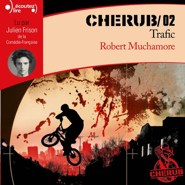 Cherub (Tome 2) - trafic 