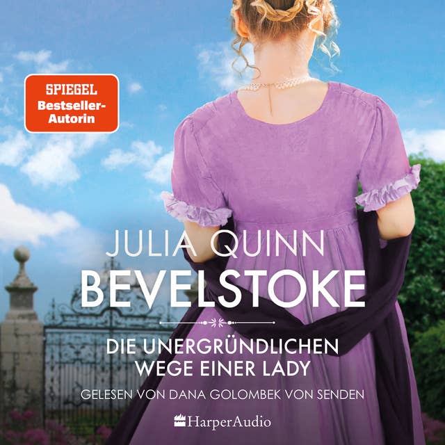 Bevelstoke – Die unergründlichen Wege einer Lady (ungekürzt): Roman 