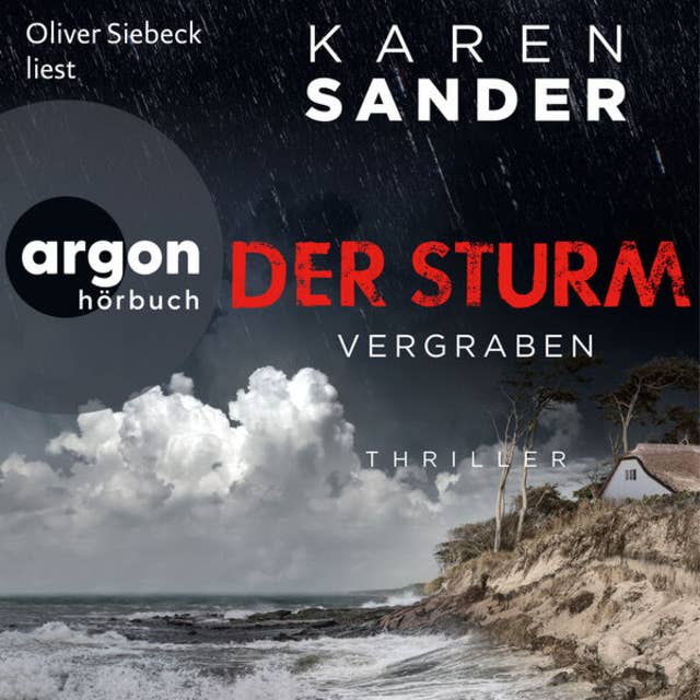 Der Sturm: Vergraben - Engelhardt & Krieger ermitteln, Band 4 (Ungekürzte Lesung) by Karen Sander