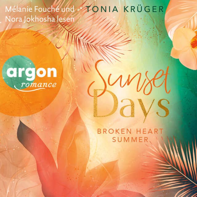 Broken Heart Summer - Sunset Days - Broken Heart Summer, Band 1 (Ungekürzte Lesung) 