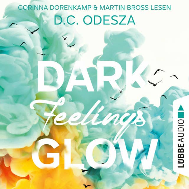 DARK Feelings GLOW: Glow-Reihe, Teil 5