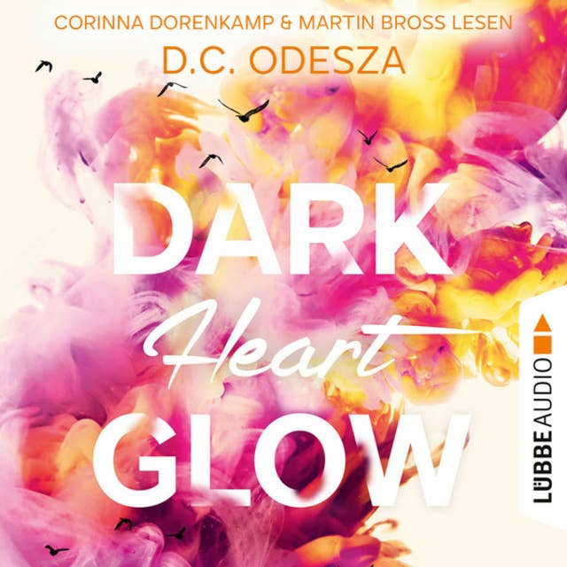 DARK Heart GLOW - Glow-Reihe, Teil 6