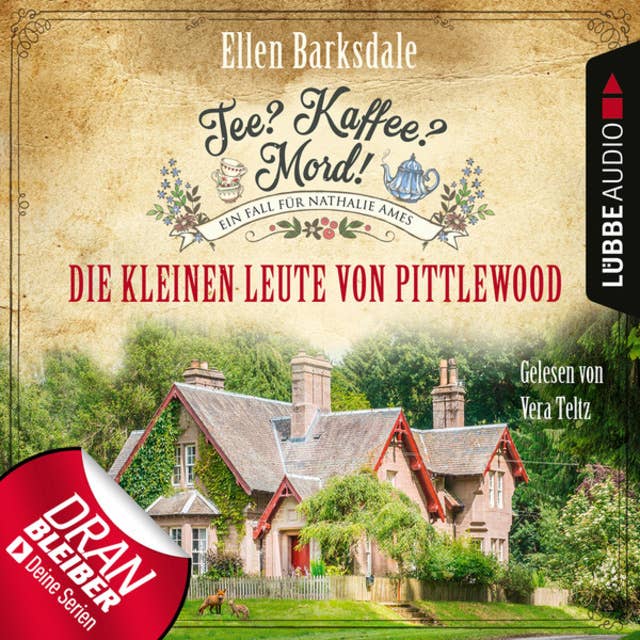 Tee? Kaffee? Mord! - Die kleinen Leute von Pittlewood 