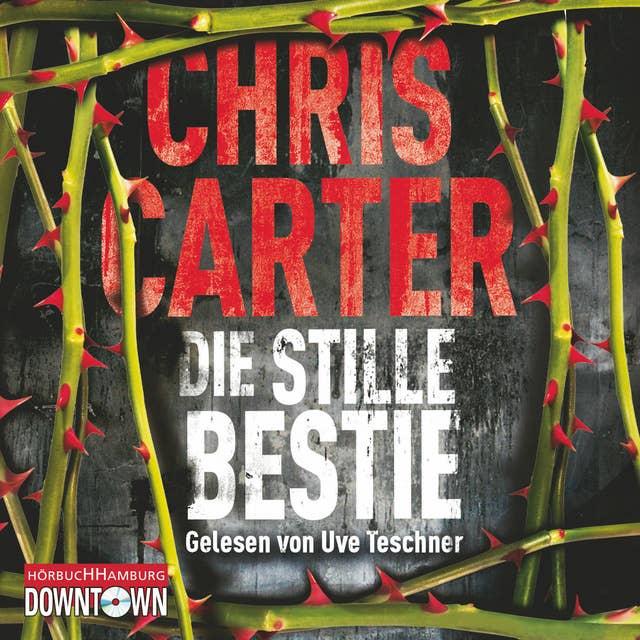 Die stille Bestie (Ein Hunter-und-Garcia-Thriller 6) 