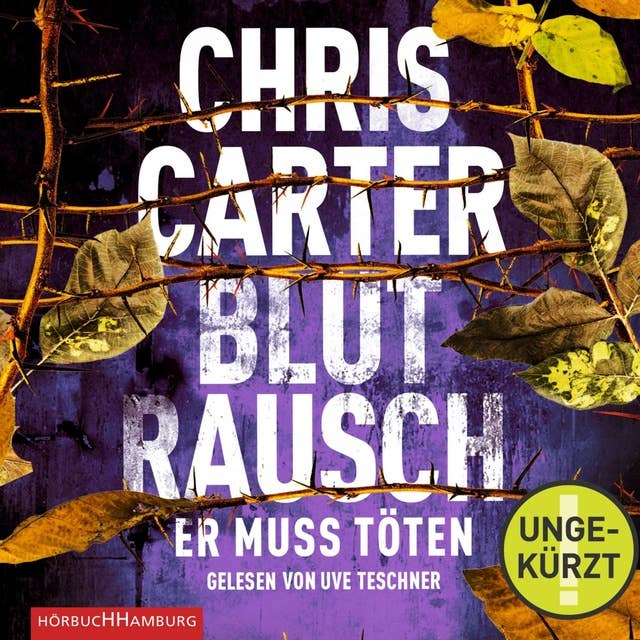 Blutrausch – Er muss töten (Ein Hunter-und-Garcia-Thriller 9) 