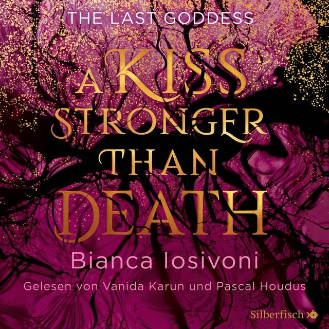 The Last Goddess 2: A kiss stronger than death 