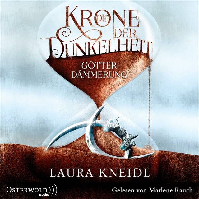 Die Krone der Dunkelheit: Götterdämmerung