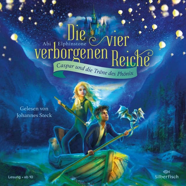 Die vier verborgenen Reiche 1: Caspar und die Träne des Phönix 