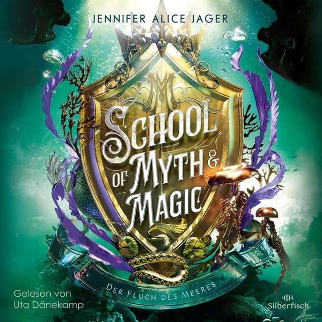 School of Myth & Magic 2: Der Fluch der Meere by Jennifer Alice Jager