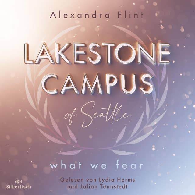 Lakestone Campus 1: What We Fear 