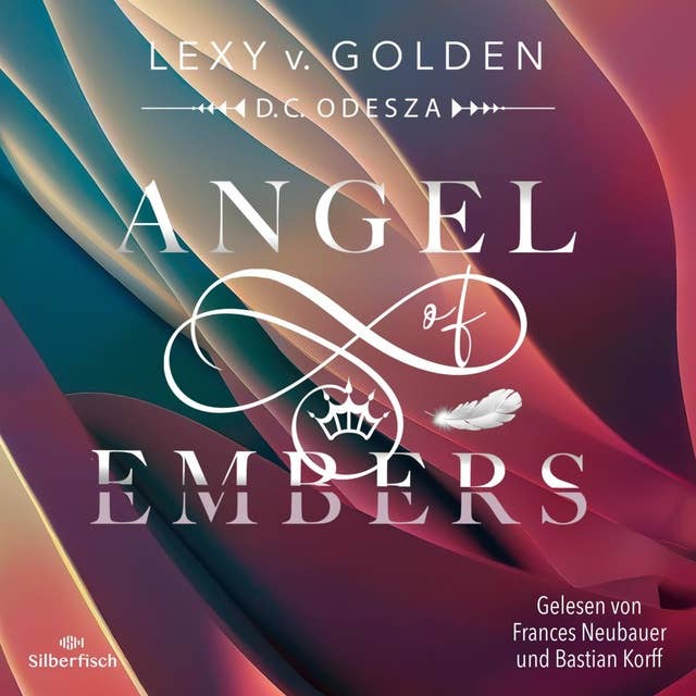 Angel of Embers: Fantasy-Lesestoff der Erfolgsautorin D.C. Odesza! 