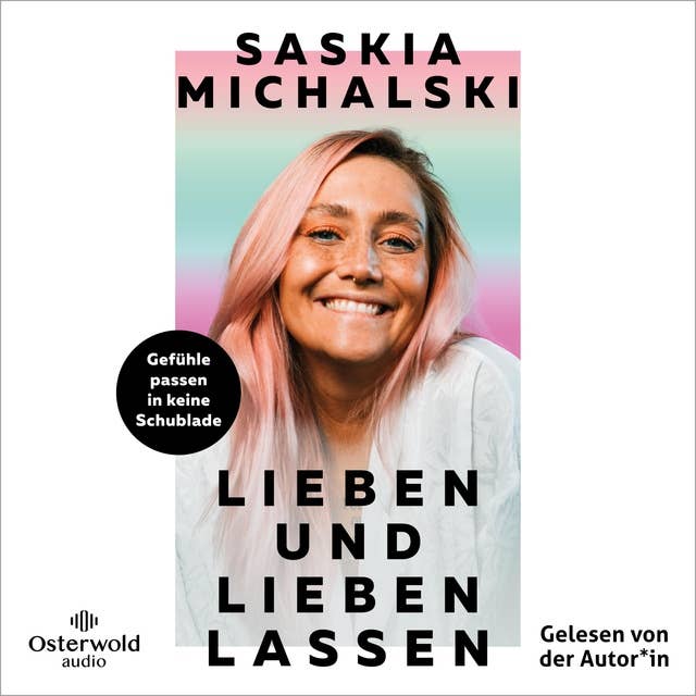 Lieben und lieben lassen: Gefühle passen in keine Schublade 