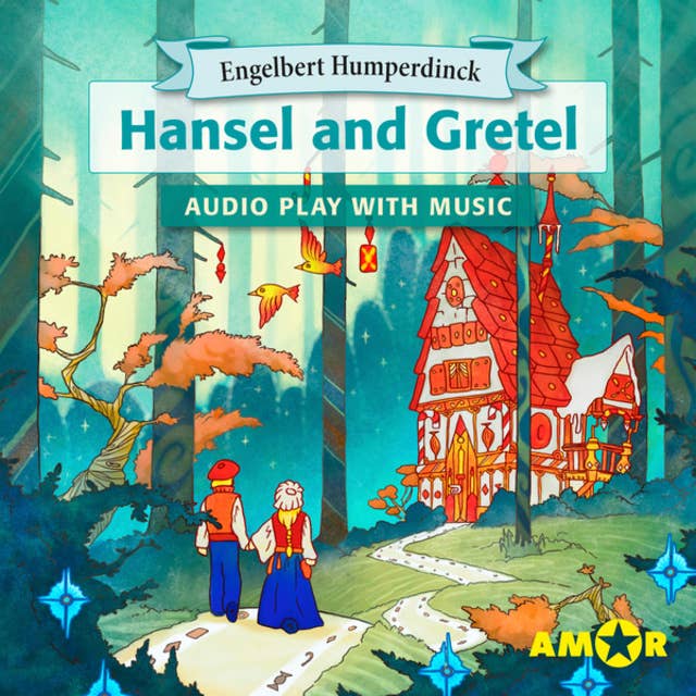 Hansel and Gretel