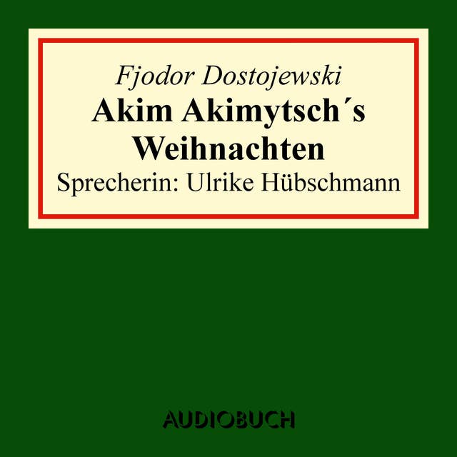 Akim Akimytsch's Weihnachten 