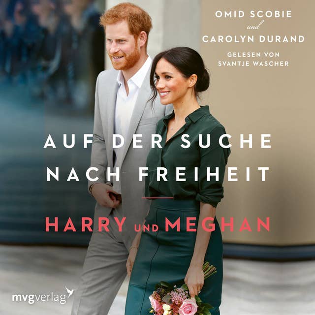 Harry und Meghan: Auf der Suche nach Freiheit 