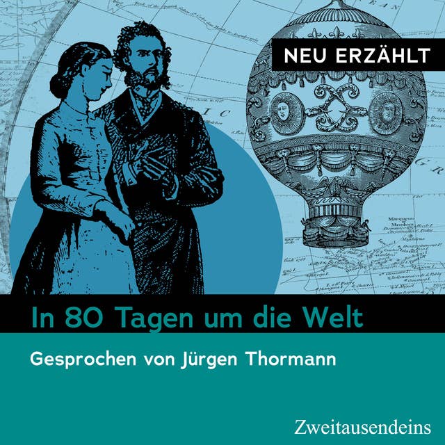 In 80 Tagen um die Welt – neu erzählt: Gesprochen von Jürgen Thormann by Jules Verne