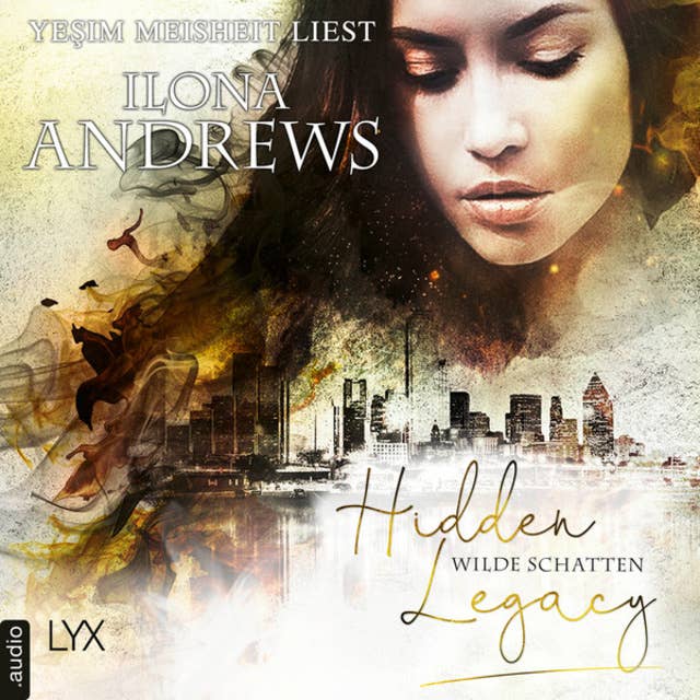 Hidden Legacy: Wilde Schatten 