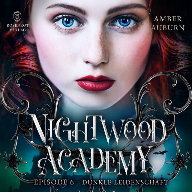 Nightwood Academy, Episode 6 - Dunkle Leidenschaft: Romantasy-Serie 