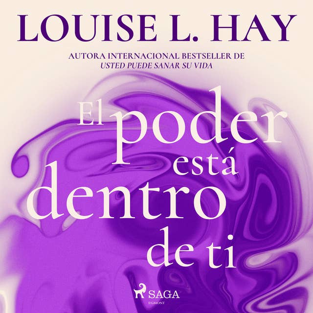 El poder está dentro de ti by Louise L. Hay