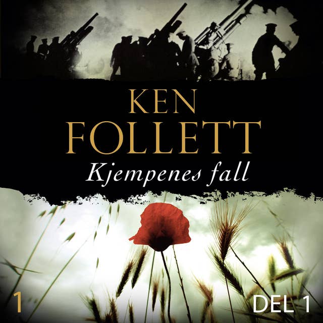 Kjempenes fall - Del 1 by Ken Follett