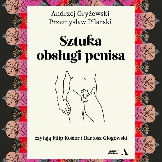 Sztuka obsługi penisa 