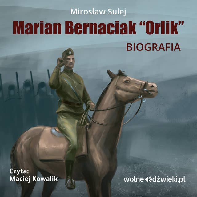 Marian Bernaciak „Orlik” – biografia 