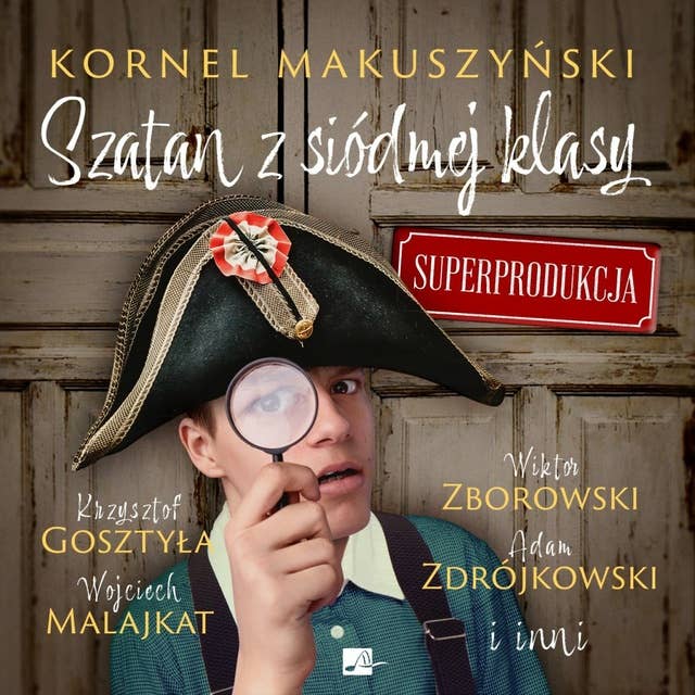 Szatan z siódmej klasy. Superprodukcja 