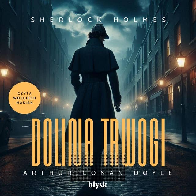 Sherlock Holmes. Dolina trwogi 