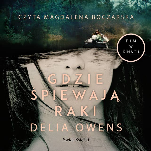 Gdzie śpiewają raki by Delia Owens