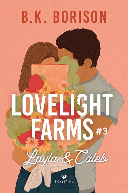 Lovelight Farms Tom 3. Layla & Caleb 