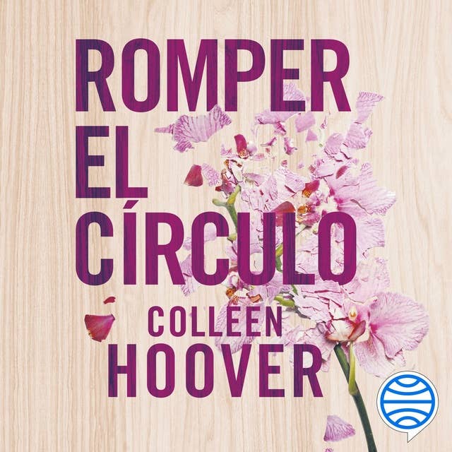 Romper el círculo by Colleen Hoover