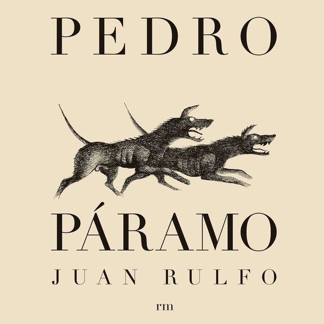 Pedro Páramo by Juan Rulfo