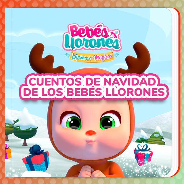 Cuentos de Navidad de los Bebés Llorones (en Castellano)