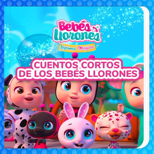 Cuentos cortos de Los Bebés Llorones (en Castellano)