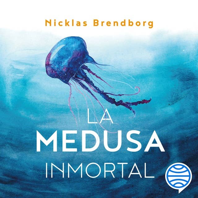 La medusa inmortal: Todo lo que hay que saber para vivir más años