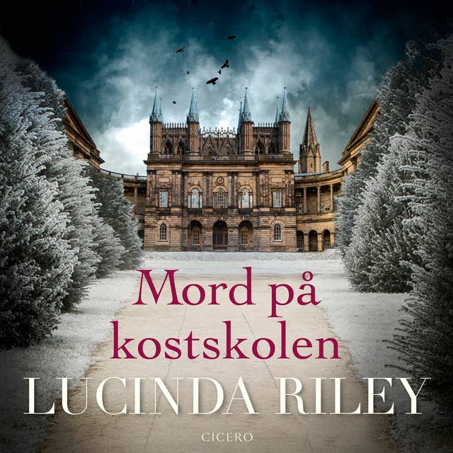 Mord på kostskolen by Lucinda Riley