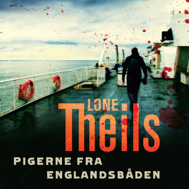 Pigerne fra Englandsbåden by Lone Theils