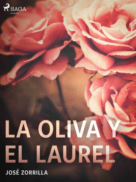 La oliva y el laurel