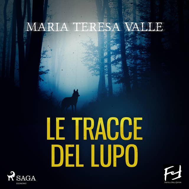 Le tracce del lupo: La seconda indagine di Maria Viani 