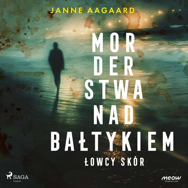 Morderstwa nad Bałtykiem 1: Łowcy skór 