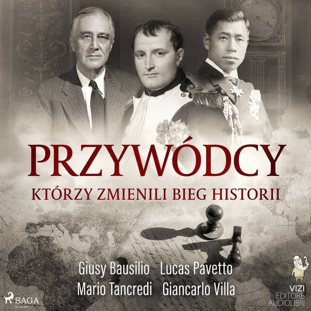 Przywódcy, którzy zmienili bieg historii 