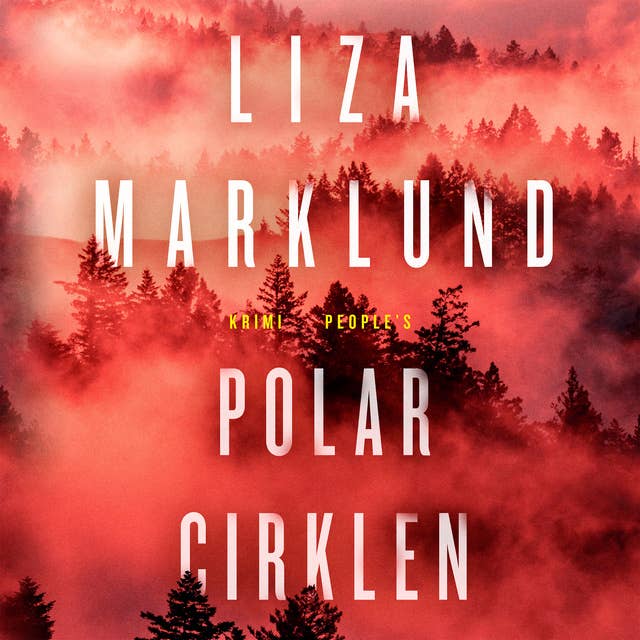 Polarcirklen by Liza Marklund
