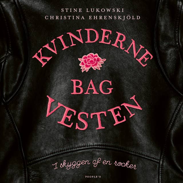 Kvinderne bag vesten: I skyggen af en rocker by Stine Lukowski