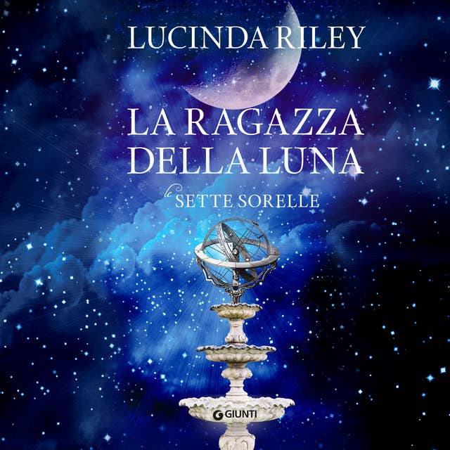 La ragazza della luna (Le sette sorelle, libro 5) 