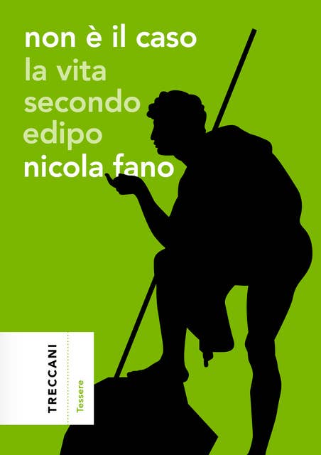 Non è il caso. La vita secondo Edipo 