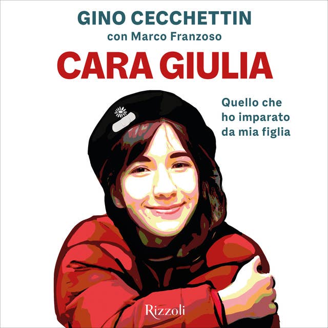 Cara Giulia: Quello che ho imparato da mia figlia 