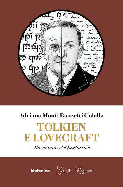 Tolkien e Lovecraft: Alle origini del fantastico 