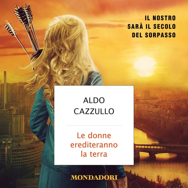 Le donne erediteranno la terra by Aldo Cazzullo