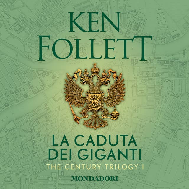 La caduta dei giganti. The century trilogy: 1 